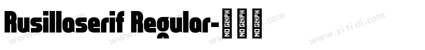 Rusillaserif Regular字体转换